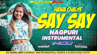 Download lagu Hawa Chalye Say Say 🎹 Nagpuri Instrumental Remix By DJ SUNIL BRP 🎶 || #instagramtrending #djsunil mp3 Download lagu Hawa Chalye Say Say 🎹 Nagpuri Instrumental Remix By DJ SUNIL BRP 🎶 || #instagramtrending #djsunil mp3