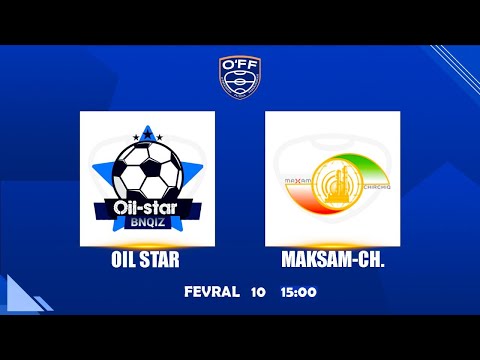 FUTZAL  OʼZBEKISTON CHEMPIONАTI. 8-TUR.  OIL STAR - MAKSAM CH | 15:00 | 10.02.2026 | #LIVE, #FUTZAL