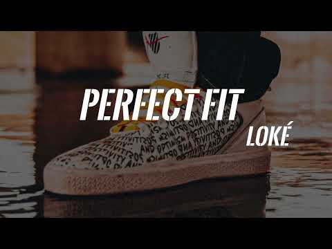 Loké - Perfect Fit (Lyric Video)