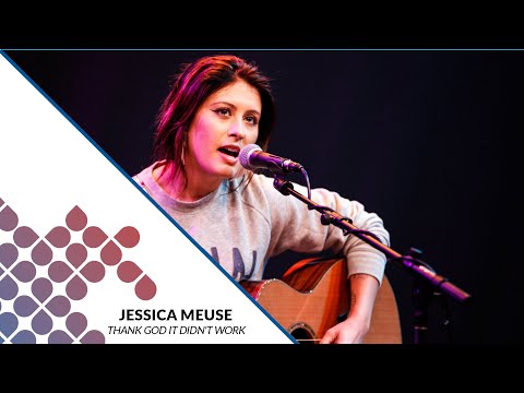Jessica Meuse - Thank God It Didn't Work