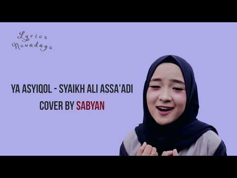 Lyrics Ya Asyiqol - Sabyan (English & Indonesia Translation)