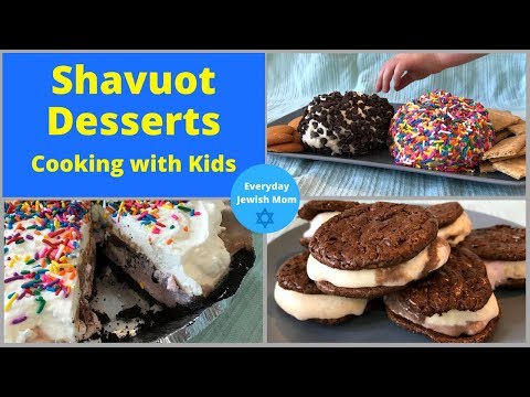 Shavuot Desserts: Baking With Kids