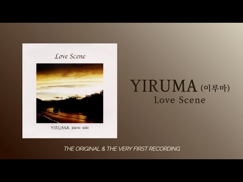 [Yiruma's Debut Album] Love Scene (The Original & the Very First Recording)