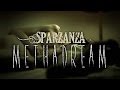 SPARZANZA - Methadream (In Voodoo Veritas ...