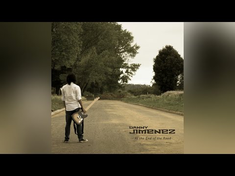 At the End of the Road by Danny Jimenez (Single 2019)