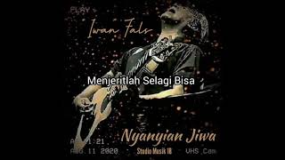 Download lagu Status Story WA IG Iwan Fals || Nyanyian Jiwa mp3 Download lagu Status Story WA IG Iwan Fals || Nyanyian Jiwa mp3