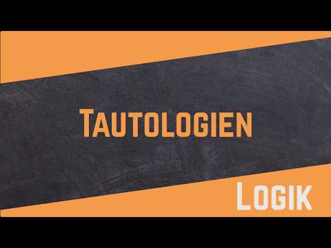 Tautologien - Logik