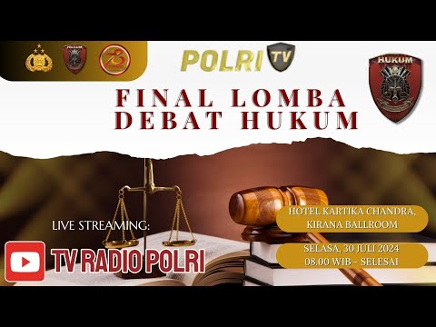 LIVE : FINAL DEBAT HUKUM DIVKUM POLRI (1/5)