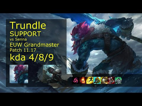 Trundle Support vs Senna - EUW Grandmaster 4/8/9 Patch 11.17 Gameplay