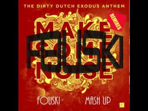 Chuckie vs. Mastiksoul vs. Laidback Luke - Make Some Noise (Fouski's Best Of Remix edit)