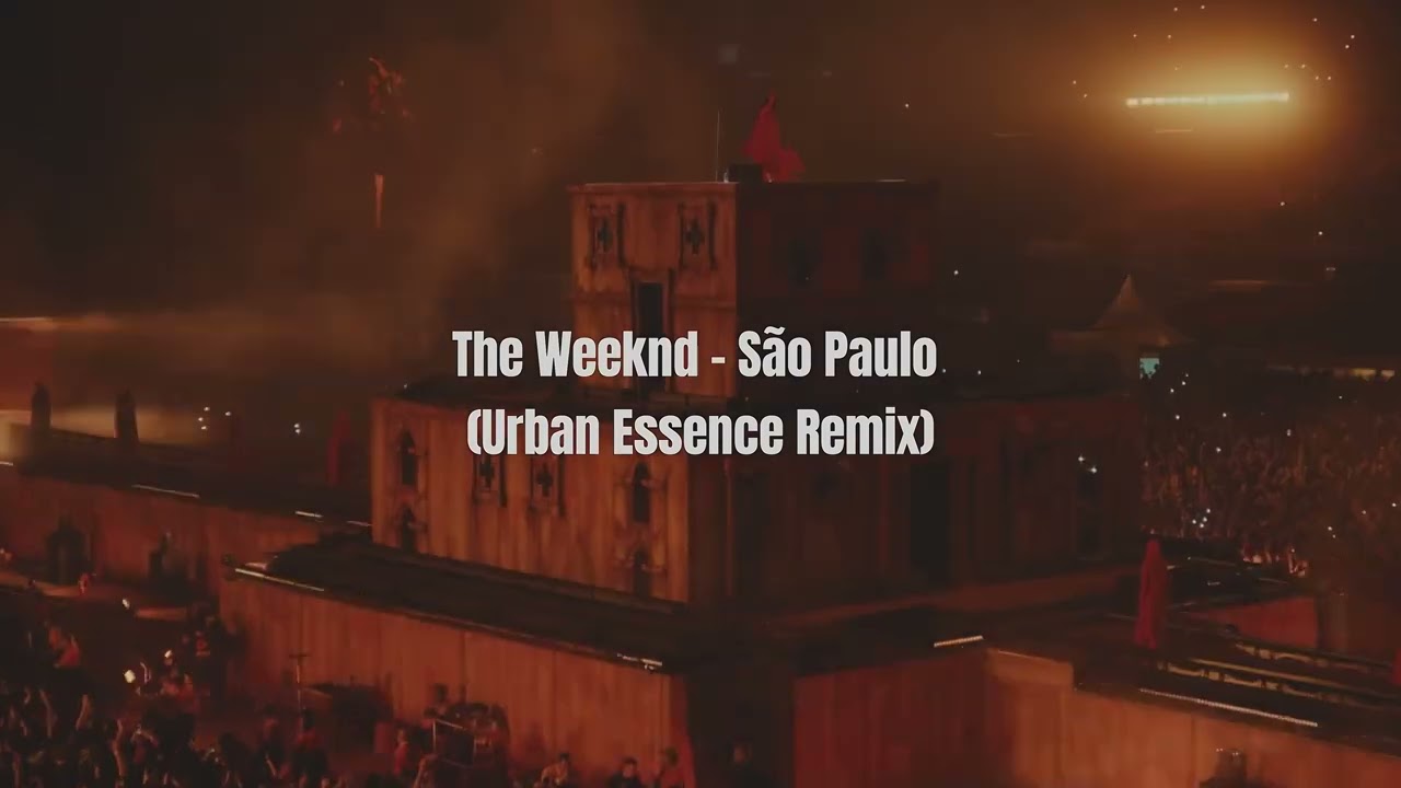 The Weeknd, Anitta - São Paulo (Urban Essence Remix)