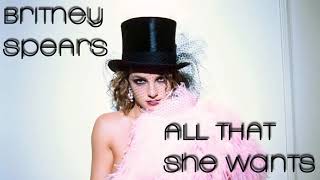 Britney Spears - All That She Wants (Remastered HQ)