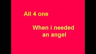 All 4 One - When i needed an angel