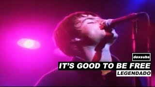 Oasis - It&#39;s Good To Be Free - Legendado • [HD | BR | Live by the Sea]