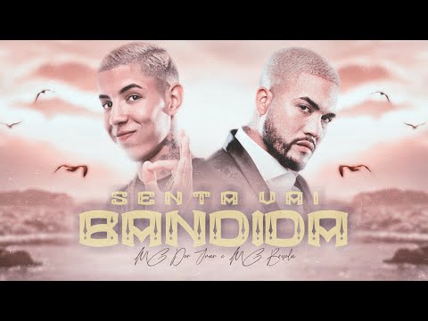 MC Don Juan e MC Brisola - Senta Vai Bandida - Perera DJ