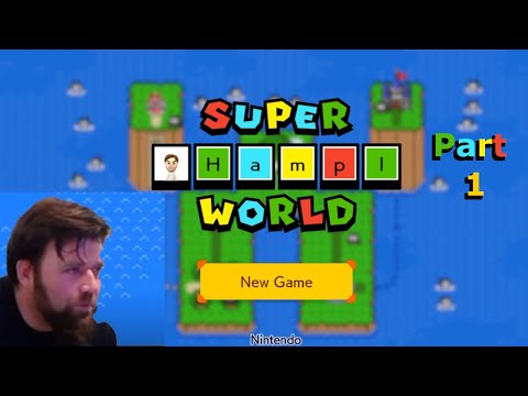 Super Hampl World Part 1