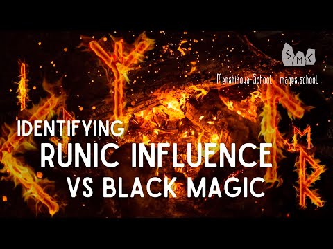 Why Is Runic Influence More Difficult To Diagnose Than Black Magic? (Video)