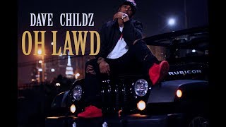 Dave Childz- Oh Lawd