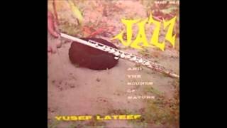 Song Of Delilah - Yusef Lateef