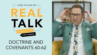 Real Talk, Come Follow Me - S2E23 - Doctrine and Covenants 60-62