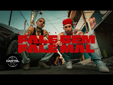 FALE BEM OU FALE MAL - Bruninho K e Dj Will SP (Cartel World)