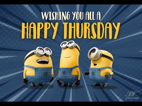 Thursday Good Morning Greetings - Happy Thursday Wishes - Happy Thursday Video
