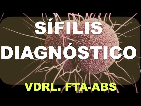 Diagnóstico de Sífilis. VDRL y FTA-Abs (Treponémicas y no treponémicas)