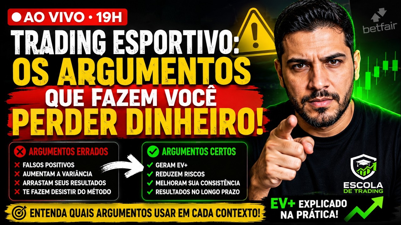 TRADING ESPORTIVO: Os Argumentos que Fazem Você PERDER DINHEIRO (EV+ Explicado AO VIVO)