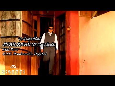 Star Band De Luis Alfredo Tu Grupo Ideal - El Mal Paso Vol.11 (Video Oficial)