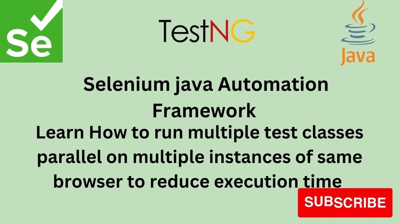 Part 9 || Parallel execution tests multiple instances same browser || Selenium automation framework