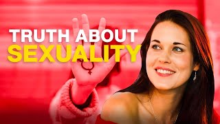 The Hidden Truth About Your Sexuality