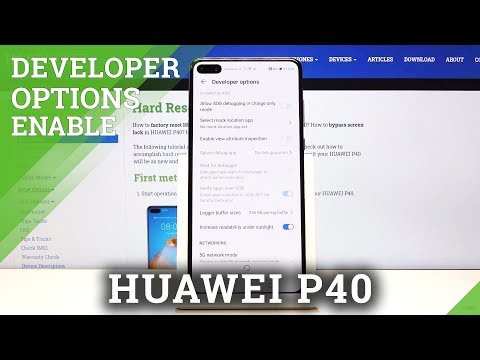 How to Unlock Developer Options in HUAWEI P40