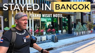Thanu Wisut Hotel Bangkok - Full Tour & Honest Review