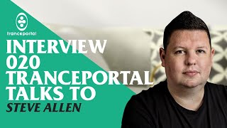 Tranceportal Talks To Steve Allen (Interview)
