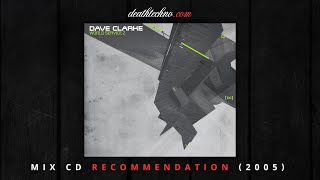 DT:Recommends | Dave Clarke - World Service 2 - Electro (2005) Mix CD 1