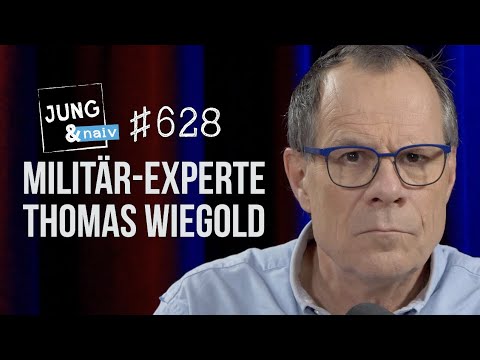 Ukraine/Russland: Militärexperte & Journalist Thomas Wiegold - Jung & Naiv: Folge 628