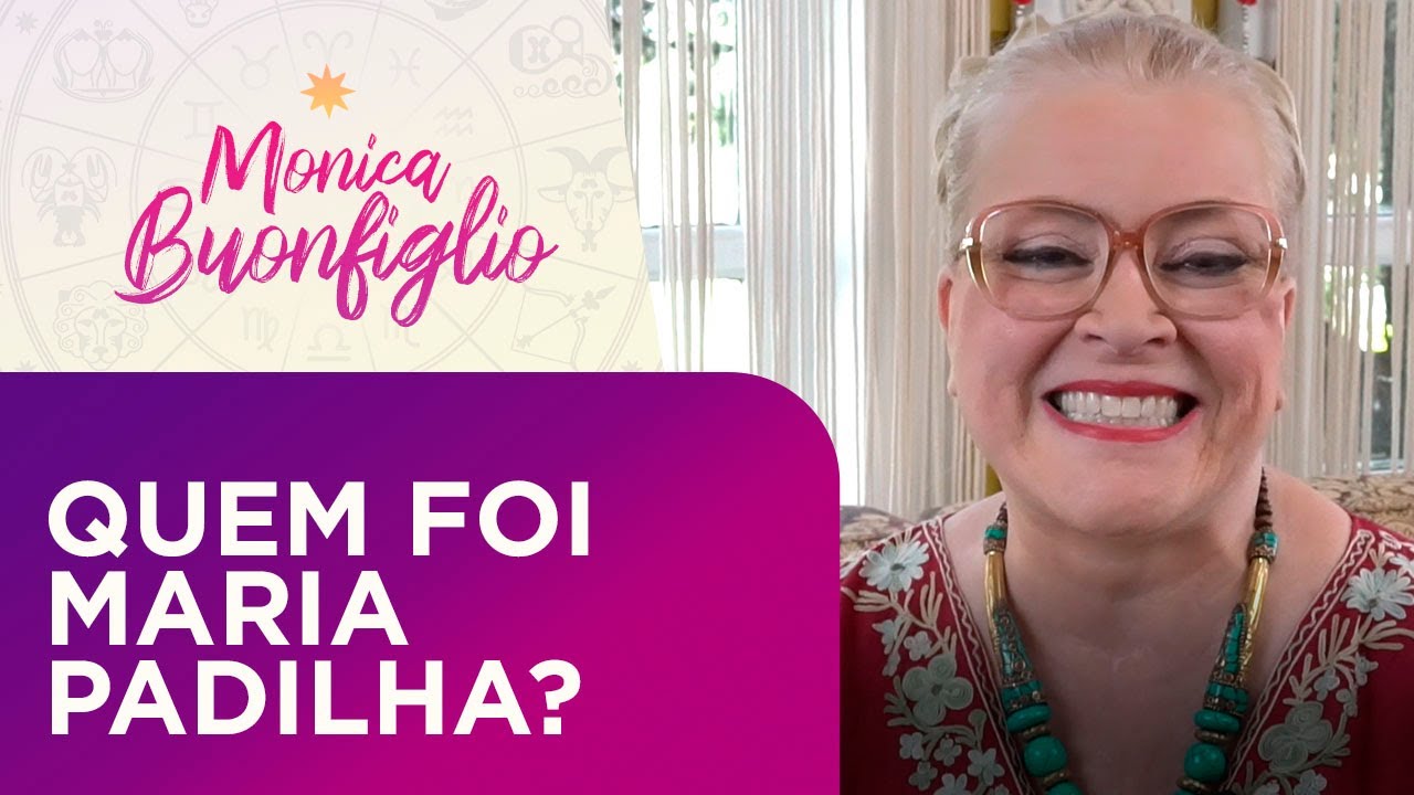 QUEM FOI MARIA PADILHA?