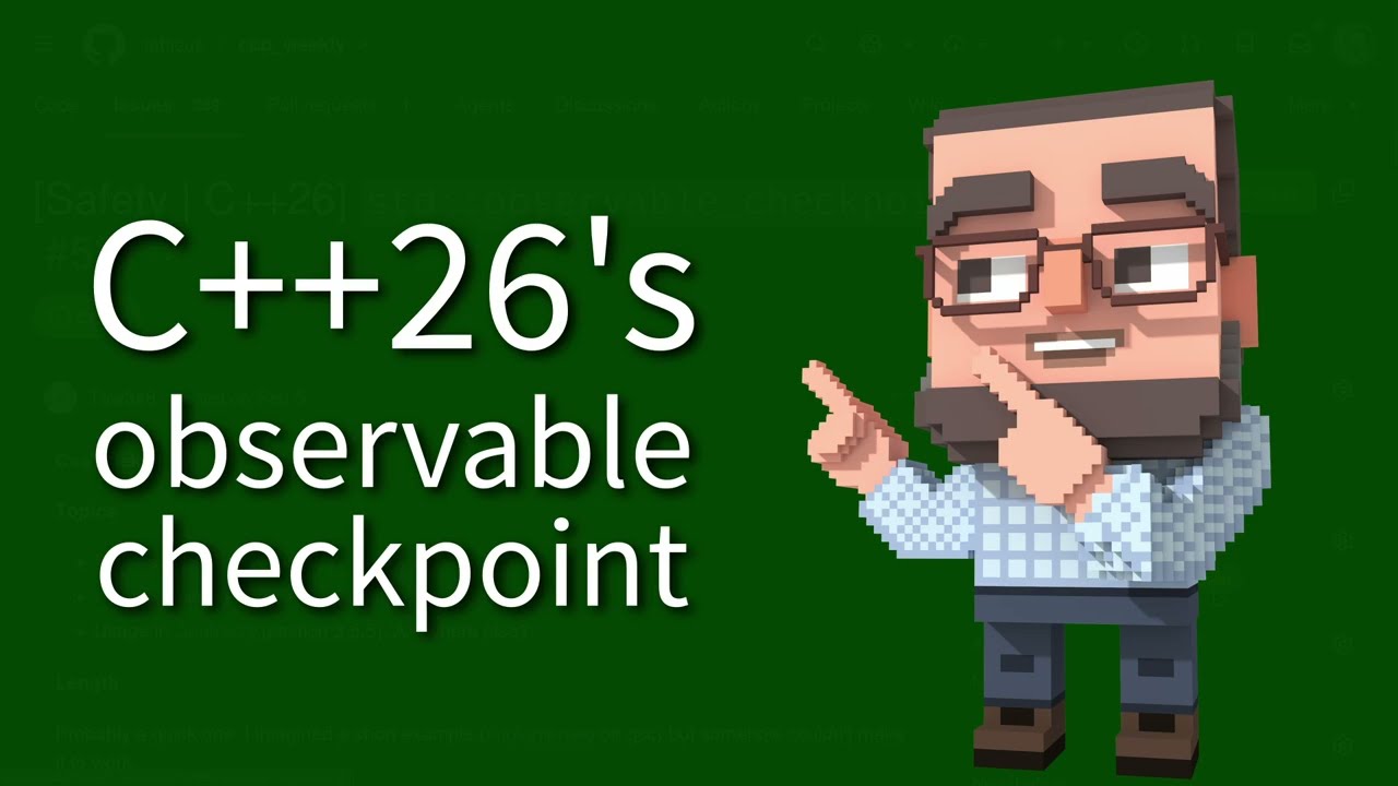 C++ Weekly - Ep 555 - C++26's observable_checkpoint