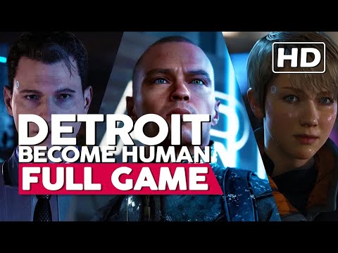 Detroit: Become Human | Full Game Walkthrough | PS4 HD | No Commentary