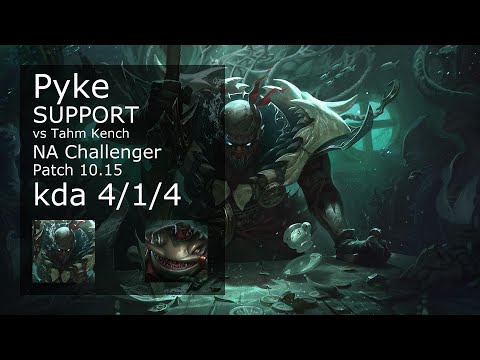 Pyke Support vs Tahm Kench - NA Challenger 4/1/4 Patch 10.15 Gameplay
