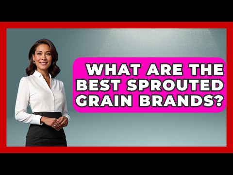 What Are The Best Sprouted Grain Brands? - The Recovery Kitchen