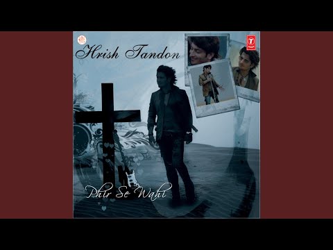 Phir Se Wahi - Club Mix