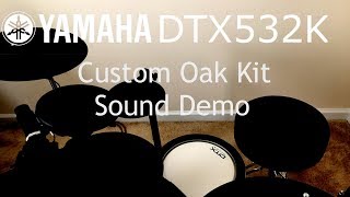 Video thumbnail for Yamaha DTX532K - Customized Oak Kit - Sound Demo by Brandon Drums