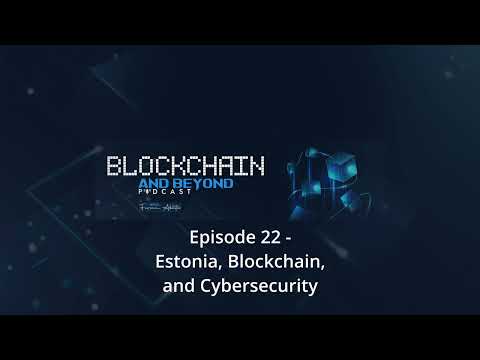 Estonia, Blockchain, and Cybersecurity