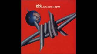 Rikki And The Last Days Of Earth - For The Last Days