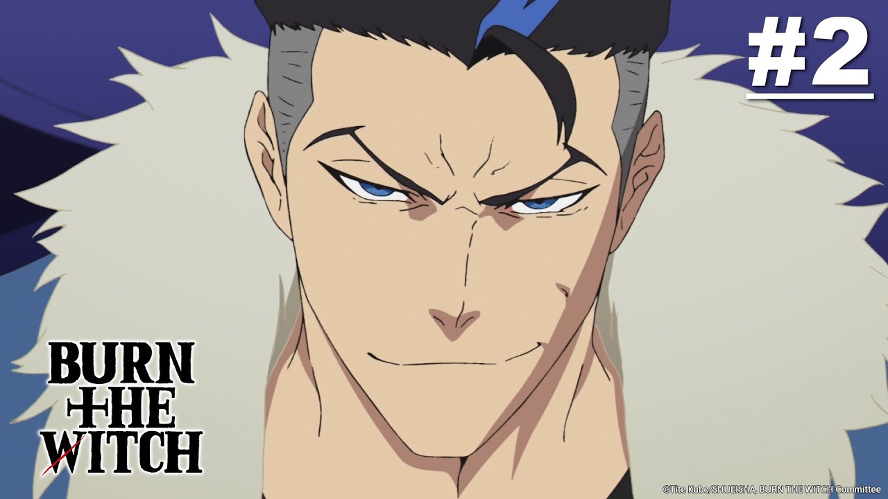 Burn the Witch - Episode 02 [English Sub]