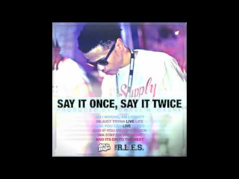 Devin Miles - Say It Once, Say It Twice (Prod. Chase N Cashe)