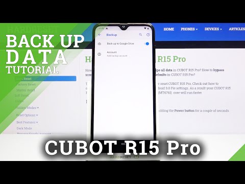 How to Enable Google Backup on CUBOT R15 Pro – Backup Account