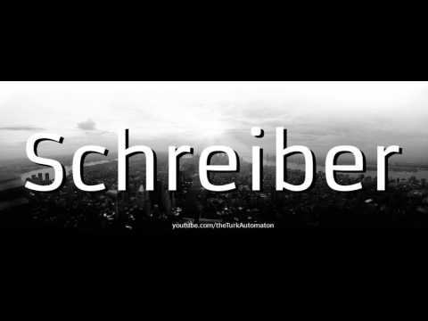 How to Pronounce Schreiber in German
