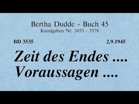 BD 3535 - ZEIT DES ENDES .... VORAUSSAGEN ....